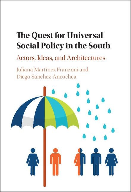 The Quest for Universal Social Policy in the             South