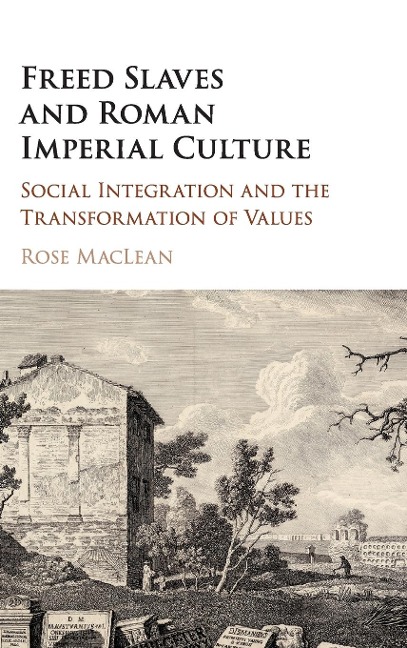 Freed Slaves and Roman Imperial Culture
