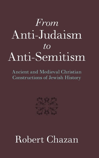 From Anti-Judaism to Anti-Semitism
