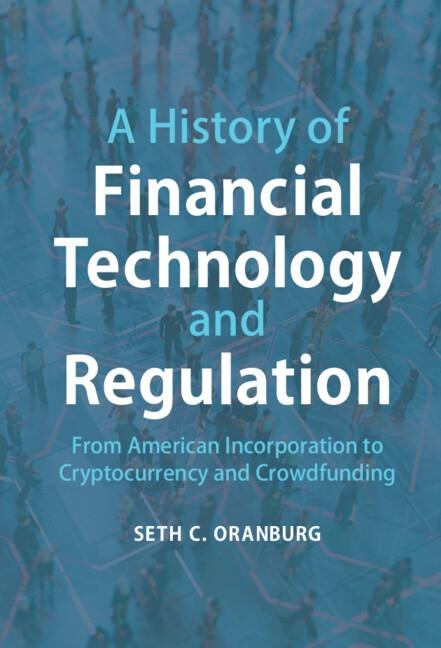 A History of Financial Technology and Regulation