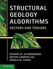 Structural Geology Algorithms: Vectors and Tensors