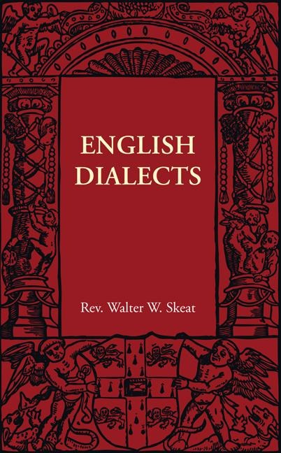 English Dialects: From the Eighth Century to the Present Day