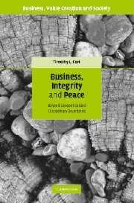Business, Integrity, and Peace: Beyond Geopolitical and Disciplinary Boundaries