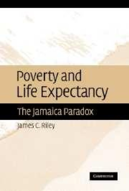 Poverty and Life Expectancy: The Jamaica Paradox