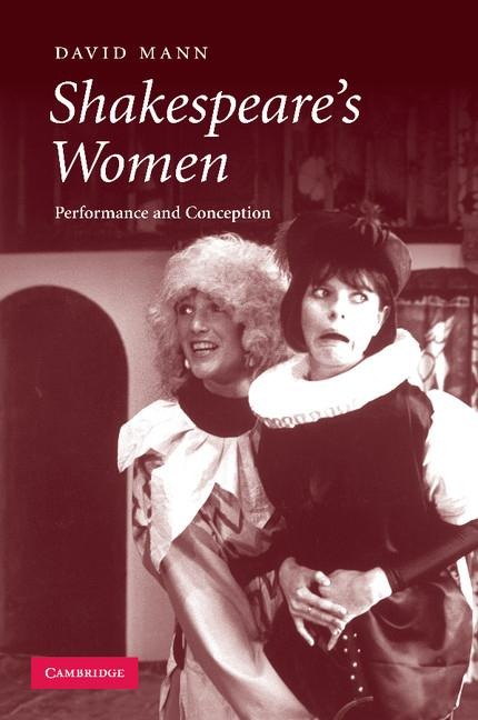 Shakespeares Women: Performance and Conception