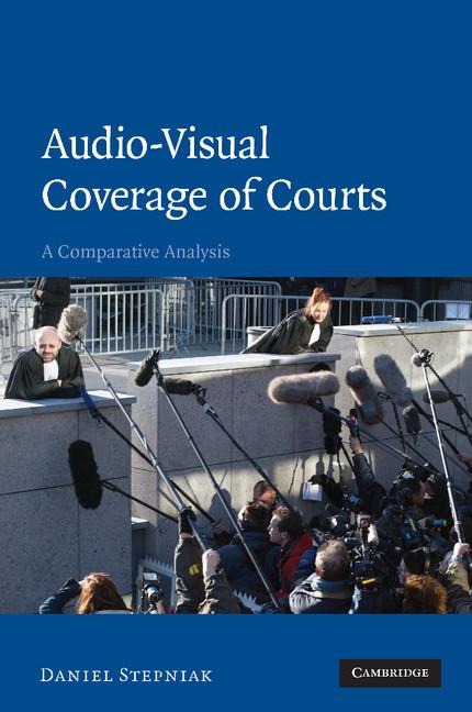 Audio-Visual Coverage of Courts: A Comparative Analysis