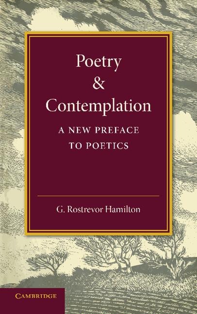 Poetry and Contemplation: A New Preface to Poetics