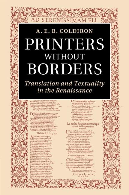 Printers Without Borders: Translation and Textuality in the Renaissance