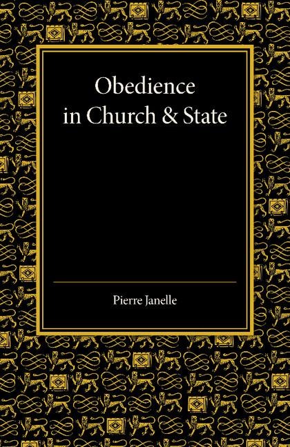 Obedience in Church and State: Three Political Tracts