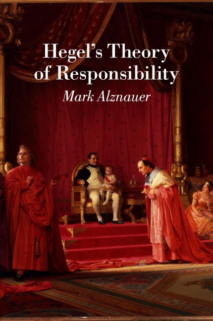 Hegels Theory of Responsibility