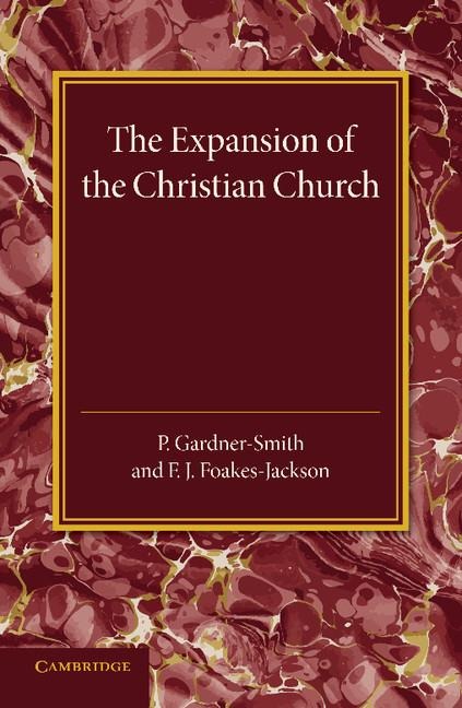 The Christian Religion: Volume 2, the Expansion of the Christian Church: Its Origin and Progress