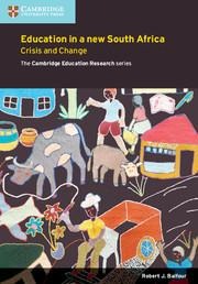 Education in a New South Africa: Crisis and Change