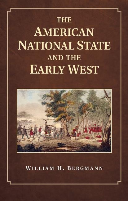 The American National State and the Early West