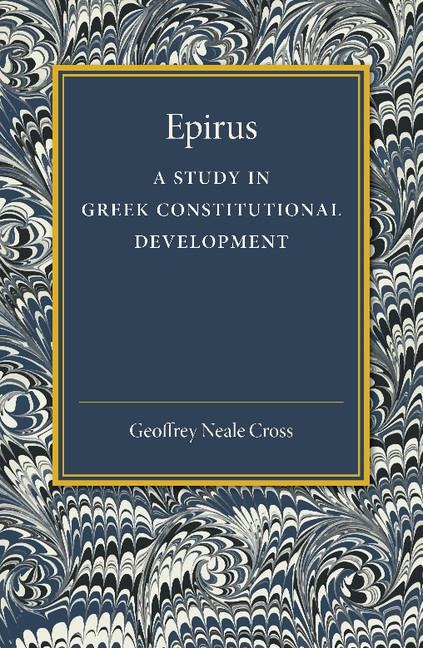 Epirus: A Study in Greek Constitutional Development