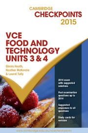 Cambridge Checkpoints Vce Food Technology Units 3 and 4 2015