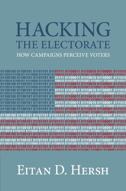 Hacking the Electorate