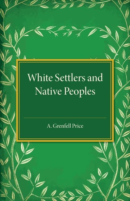 White Settlers and Native Peoples
