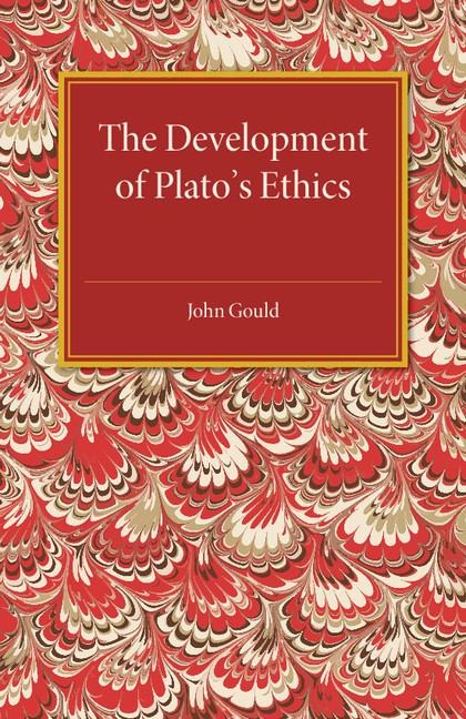 The Development of Platos Ethics