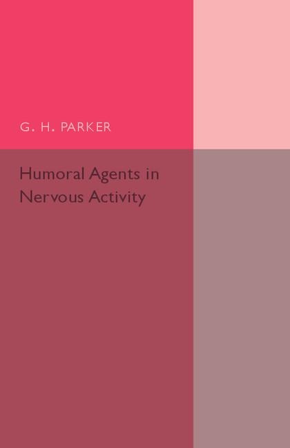 Humoral Agents in Nervous Activity