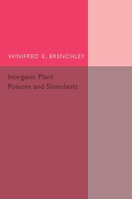 Inorganic Plant Poisons and Stimulants