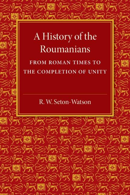 A History of the Roumanians