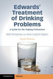 Edwards Treatment of Drinking Problems: A Guide for the Helping Professions
