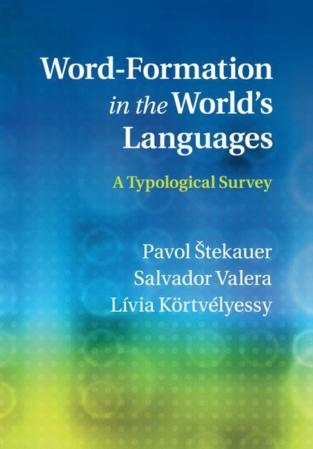 Word-Formation in the Worlds Languages