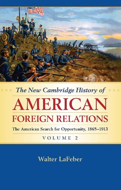 The New Cambridge History of American Foreign             Relations