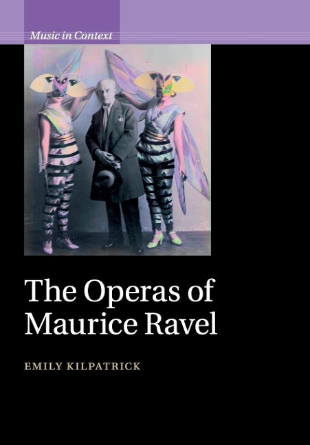The Operas of Maurice Ravel