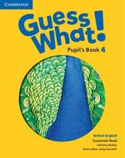 Guess What! Level 4 Pupils Book British English