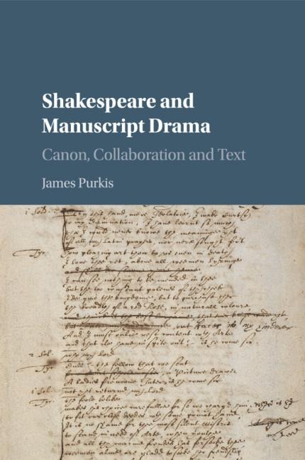 Shakespeare and Manuscript Drama