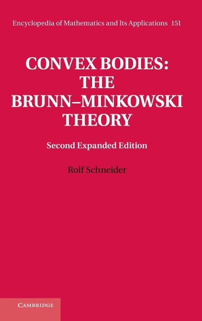 Convex Bodies: The Brunn Minkowski Theory