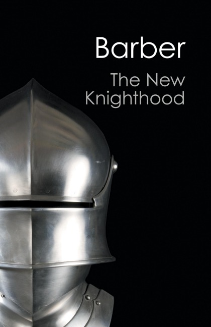 The New Knighthood (Canto Classics)
