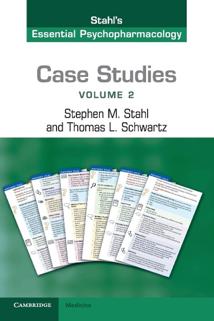 Case Studies: Stahls Essential Psychopharmacology: Volume 2
