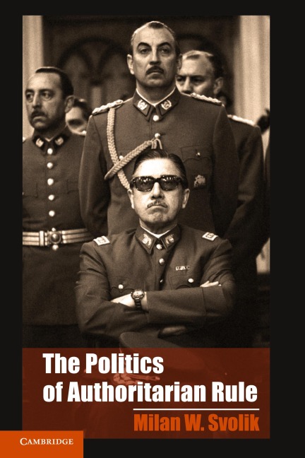 The Politics of Authoritarian Rule