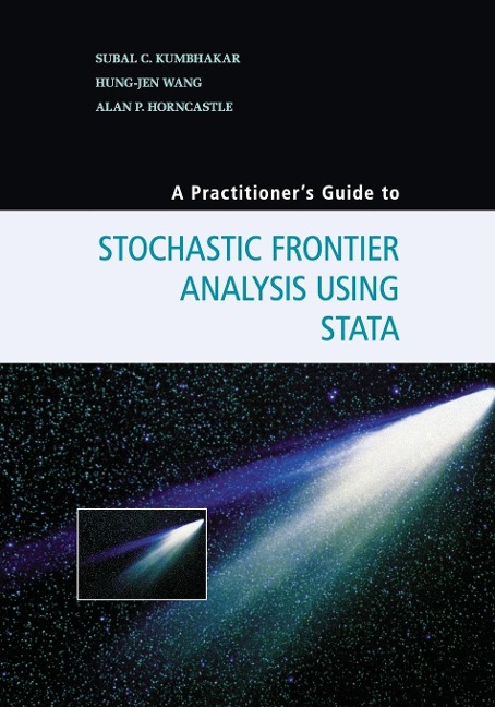 A Practitioners Guide to Stochastic Frontier Analysis Using Stata