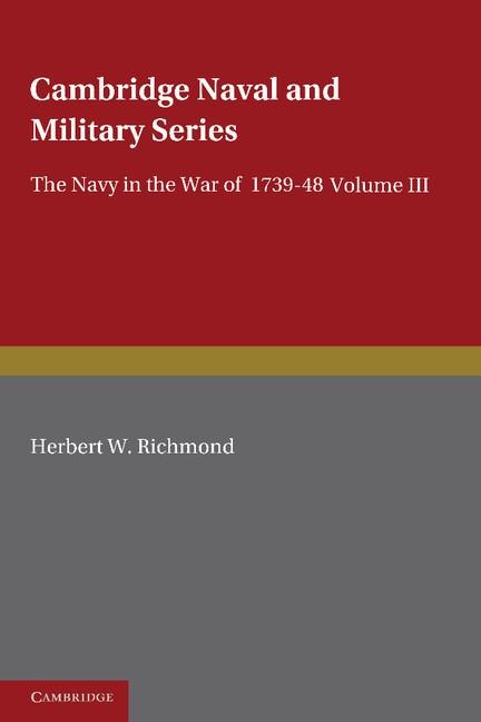 The Navy in the War of 1739 48: Volume 3
