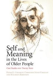 Self and Meaning in the Lives of Older People: Case Studies Over Twenty Years