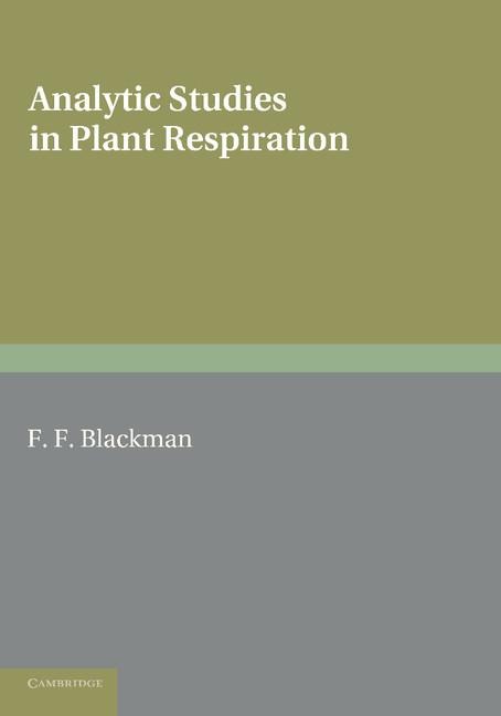 Analytic Studies in Plant Respiration