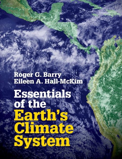 Essentials of the Earths Climate System