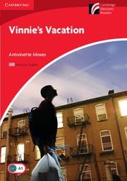 Vinnies Vacation Level 1 Beginner/Elementary American English Edition