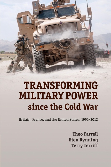 Transforming Military Power since the Cold War