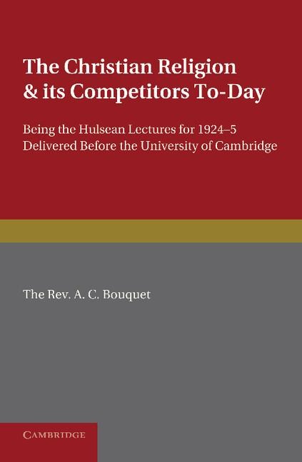 The Christian Religion and Its Competitors Today