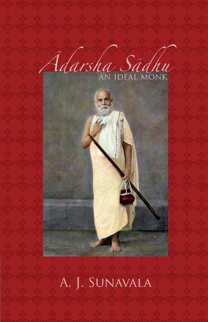 Adarsha Sadhu: An Ideal Monk