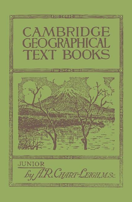 Cambridge Geographical Text Books: Junior