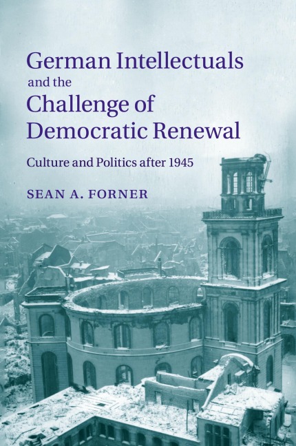 German Intellectuals and the Challenge of Democratic Renewal