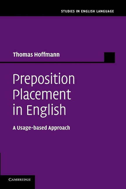 Preposition Placement in English: A Usage-Based Approach