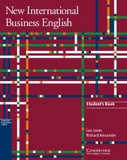 New International Business English, Student's Book: Communication Skills in English for Business Purposes