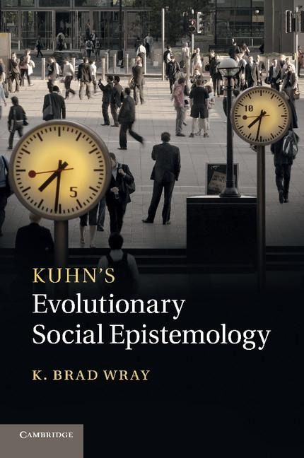 Kuhns Evolutionary Social Epistemology