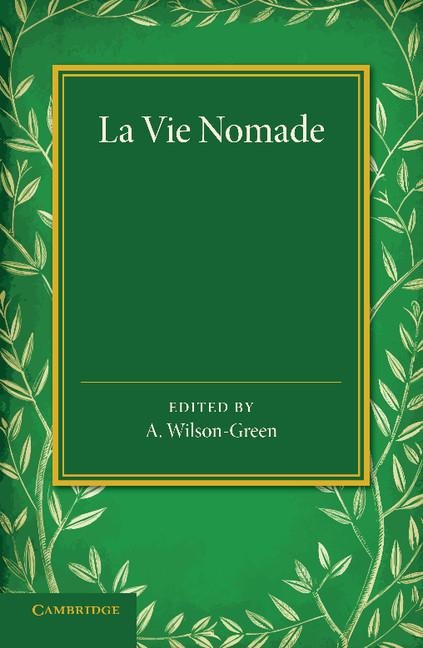 La Vie Nomade: Et Les Routes DAngleterre Au Xive Siecle